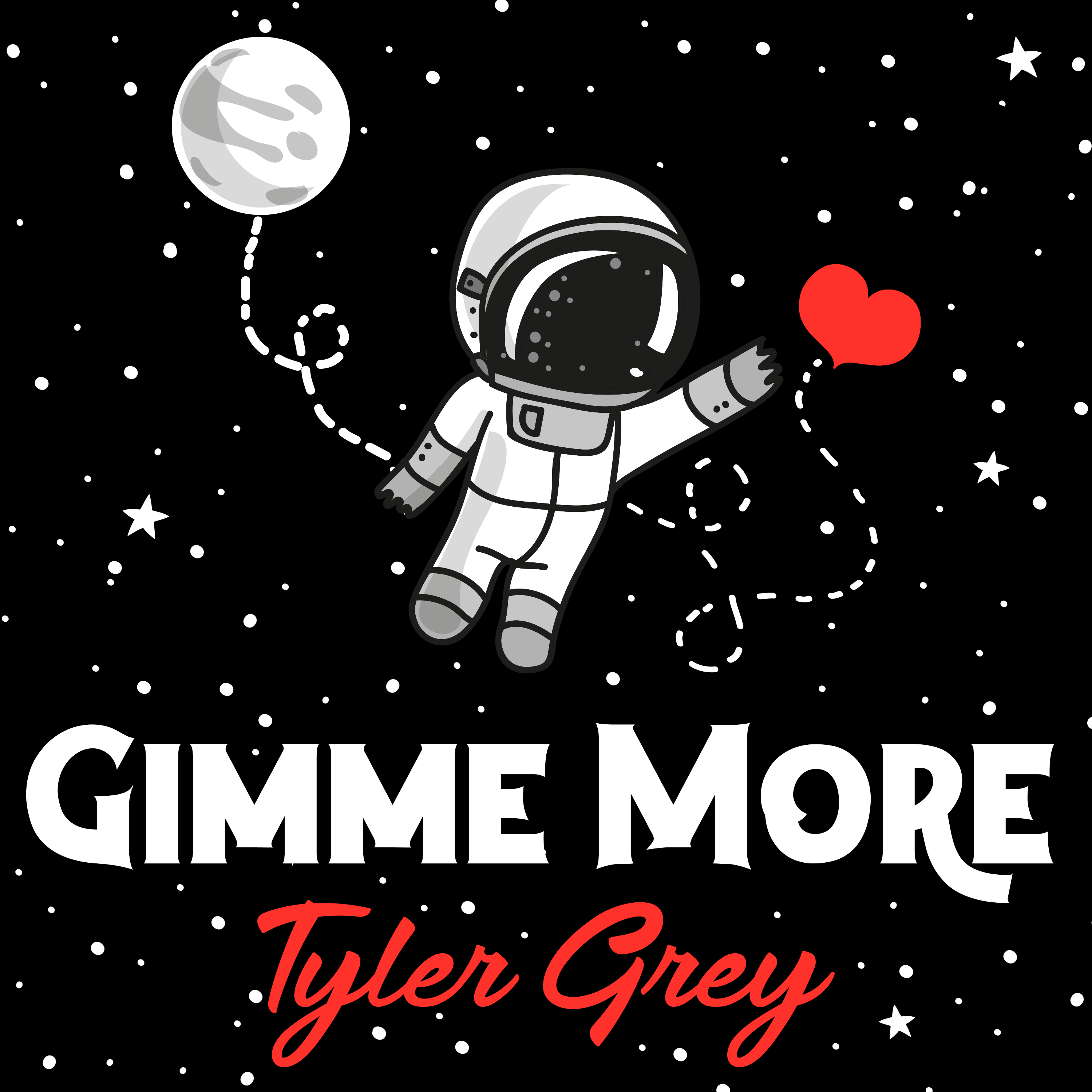 Tyler Grey - Gimme More
