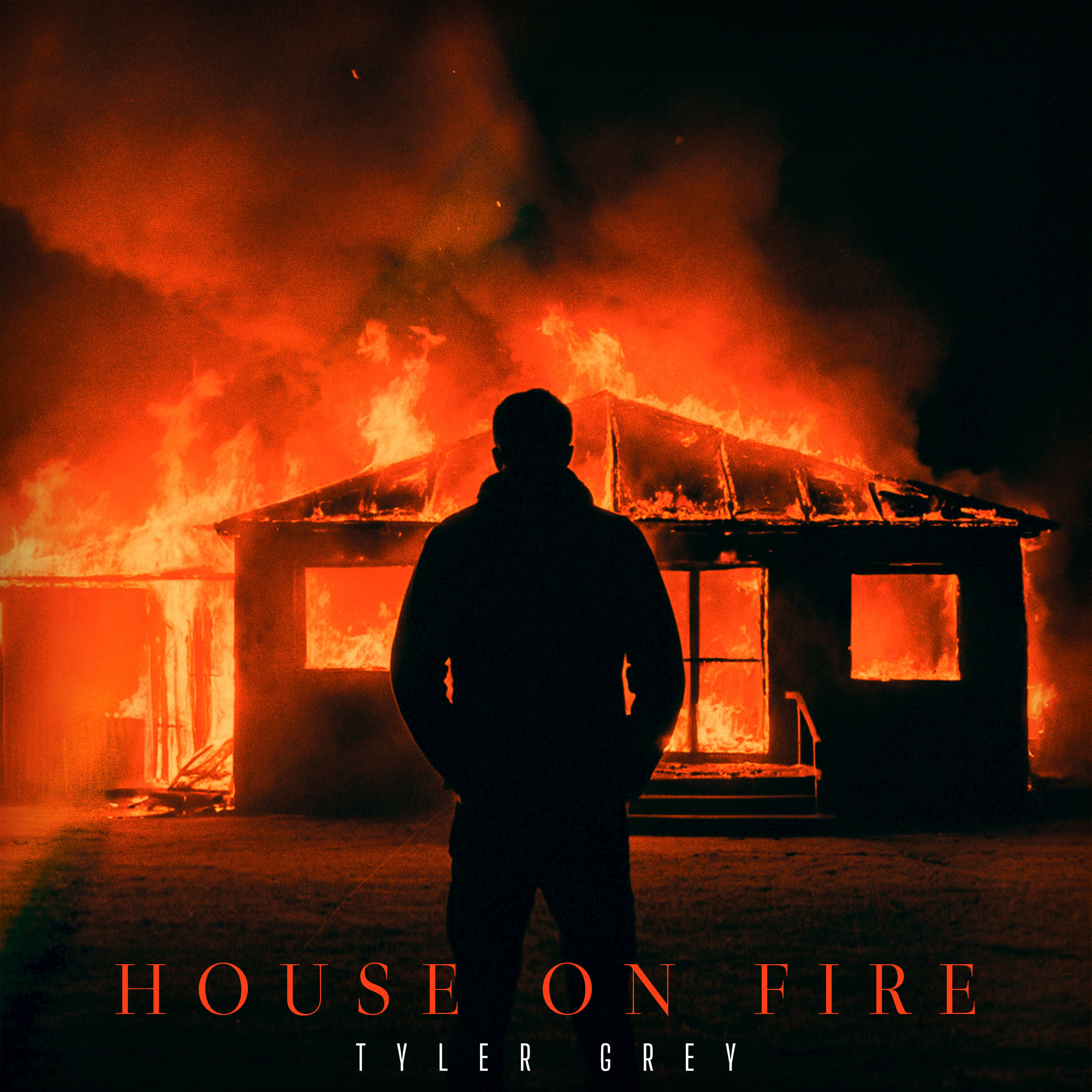 Tyler Grey - House On Fire